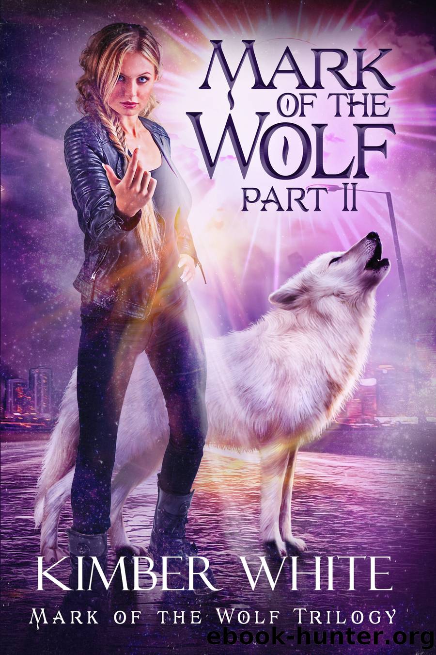 Mark of the Wolf by Kimber White