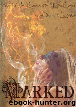 Marked (The Secrets of the Djinn #1) by Lamer Bonnie