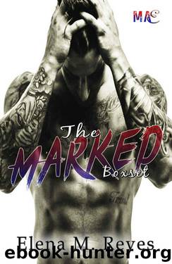 Marked Box Set (The Complete Series With Bonus Content) by Reyes Elena M