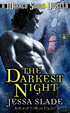 Marked Souls 4.5 - The Darkest Night by Jessa Slade