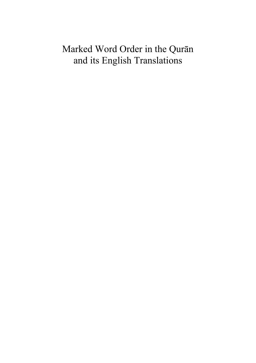 Marked Word Order in the Quran and Its English Translations: Patterns and Motivations by Ahmed Saleh Elimam & Dr Ahmed Elimam