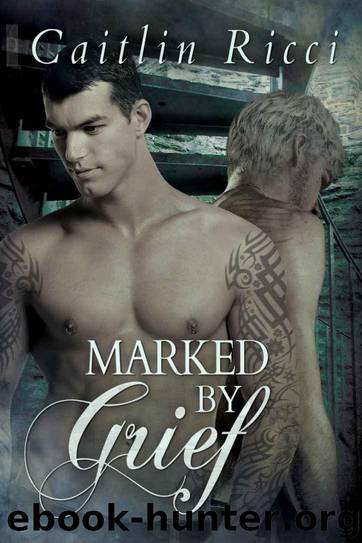 Marked by Grief - Caitlin Ricci by Caitlin Ricci