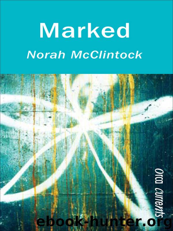 Marked by Norah McClintock