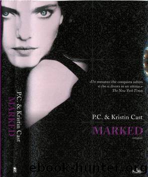 Marked by P.C & Kriste Cast