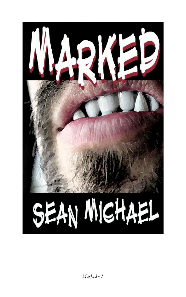 Marked by Sean Michael