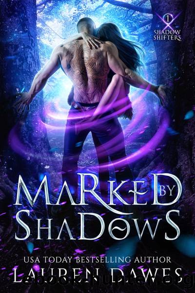 Marked by Shadows by Lauren Dawes