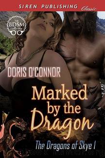 Marked by the Dragon [The Dragon of Skye 1] (Siren Publishing Classic) by Doris O'Connor