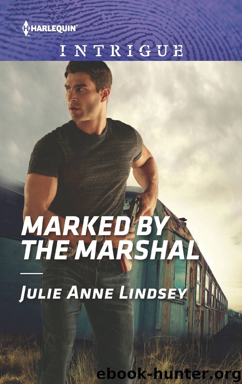 Marked by the Marshal by Julie Anne Lindsey