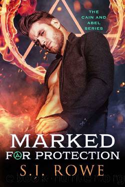 Marked for Protection: A Paranormal Romance Twist on Cain and Abel by S.J. Rowe
