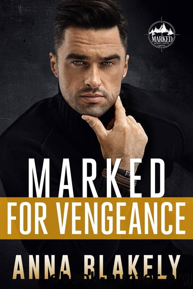 Marked for Vengeance (Marked Series Book 7) by Anna Blakely