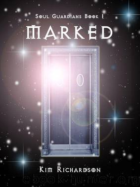 Marked, Soul Guardians Book 1 by Kim Richardson