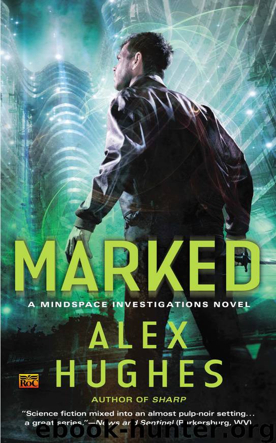 Marked: A Mindspace Investigations Novel by Alex Hughes