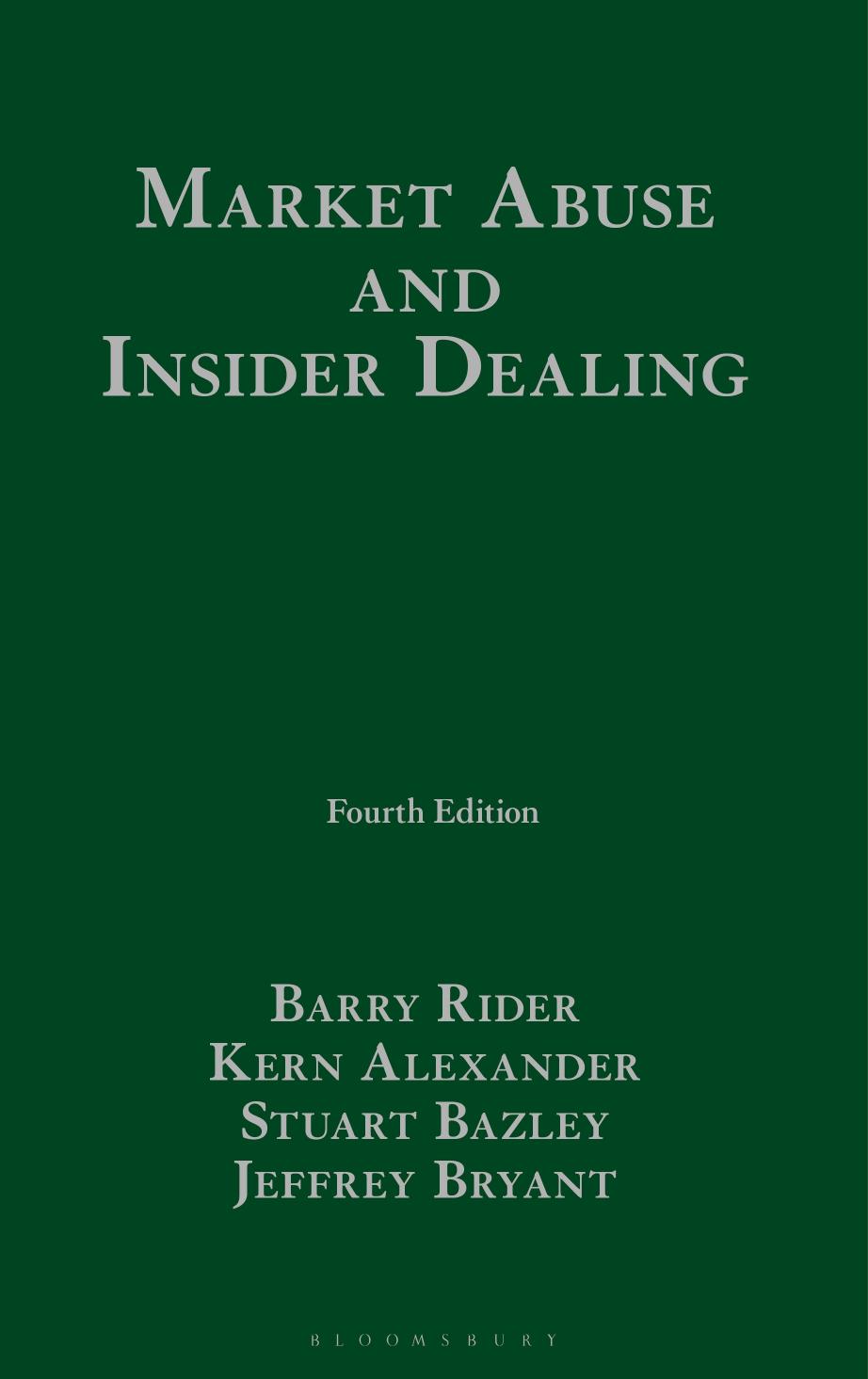 Market Abuse and Insider Dealing by Rider Barry;Alexander Kern;Bazley Stuart;Bryant Jeffrey;
