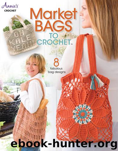 Market Bags to Crochet by Annie's