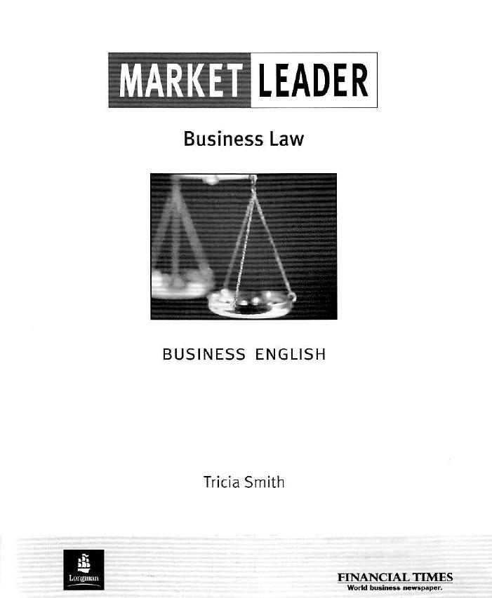 Market Leader: Business English with the ''Financial Times'' by Tricia Smith