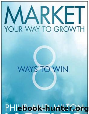 Market Your Way to Growth by Philip Kotler & Milton Kotler