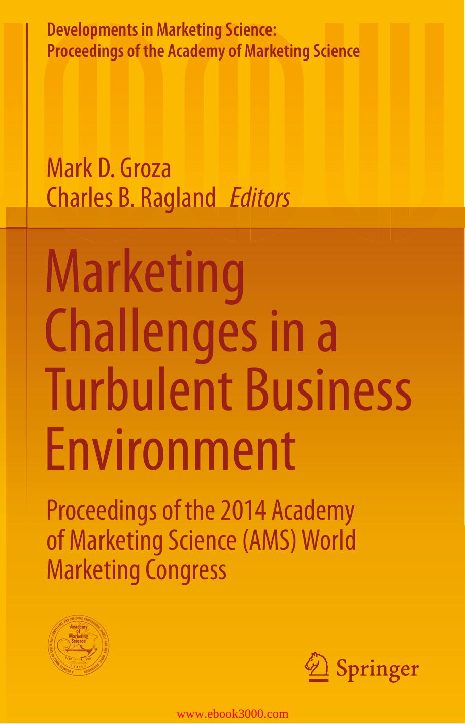 Marketing Challenges in a Turbulent Business Environment by Unknow