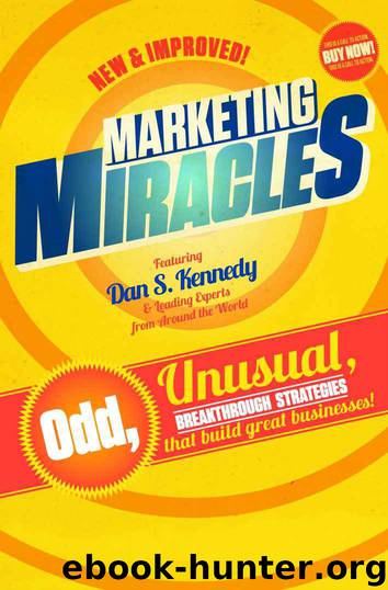Marketing Miracles by Dan Kennedy