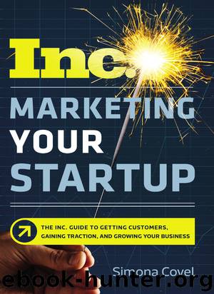 Marketing Your Startup by Simona Covel