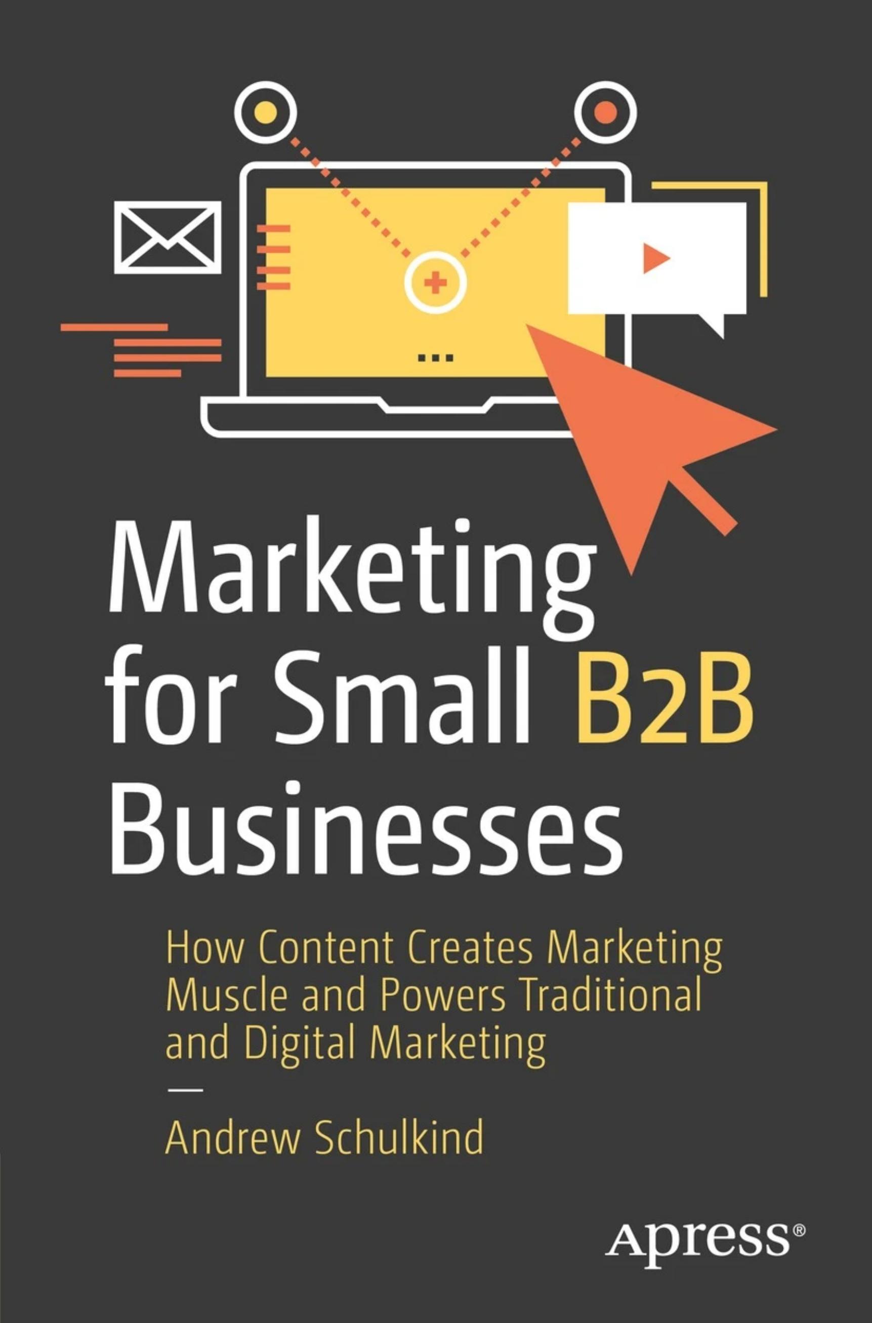 Marketing for Small B2B Businesses by Unknown