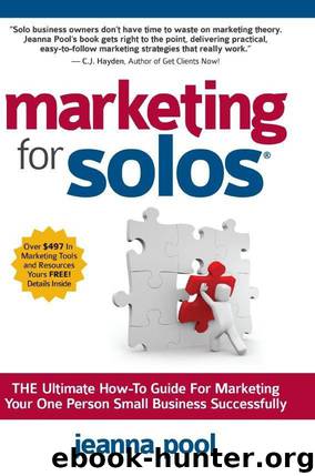 Marketing for Solos: THE Ultimate How-To Guide For Marketing Your One Person Small Business Successfully by Pool Jeanna