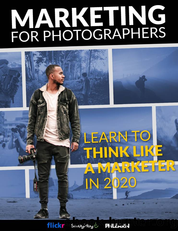 Marketing for photographers: Learn to think like a marketer in 2020 by Patel Jimit