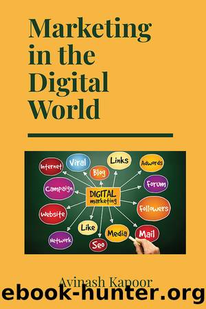 Marketing in the Digital World by Avinash Kapoor