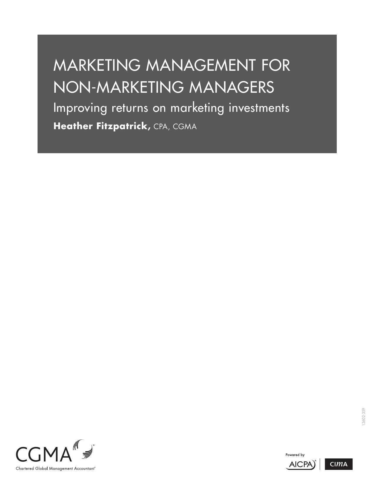 Marketing management for non-marketing managers : improving returns on marketing investments by Fitzpatrick Heather L
