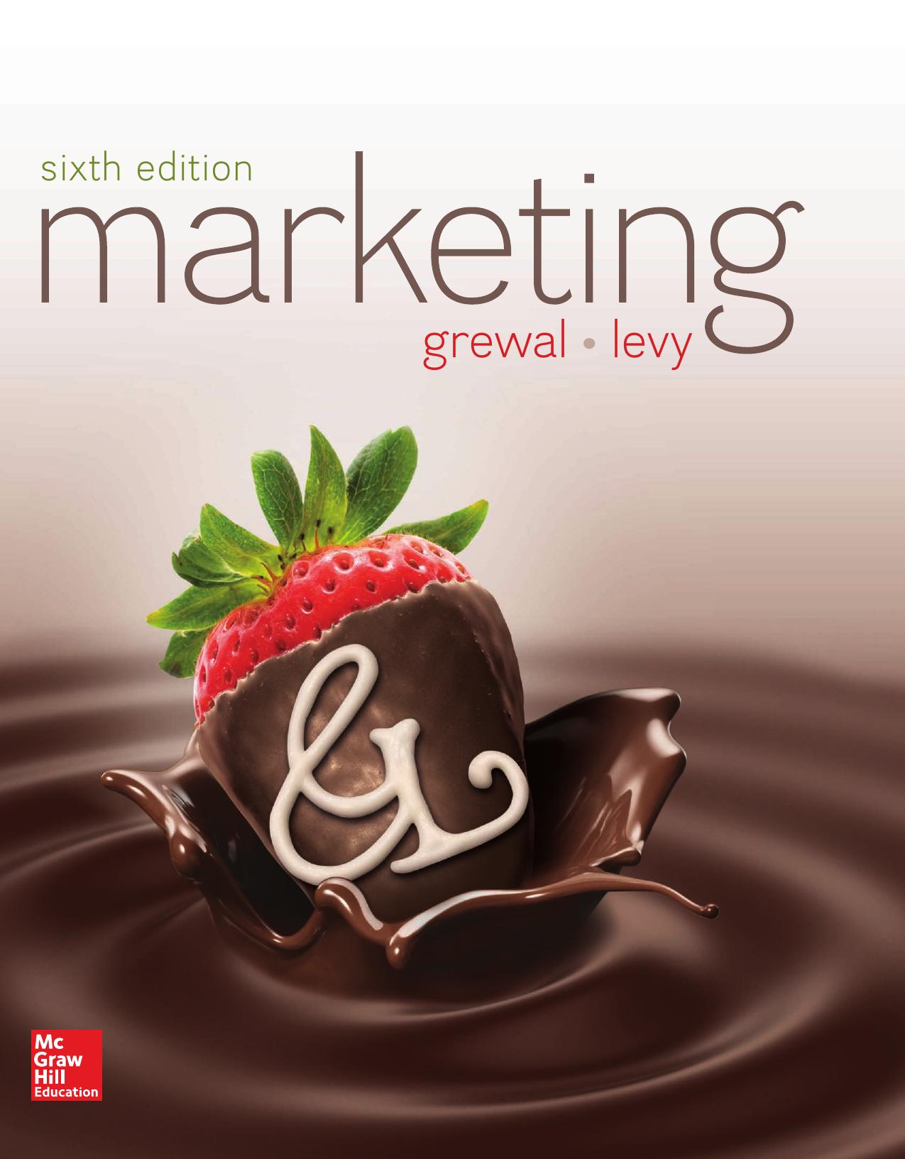 Marketing, 6th Edition by Dhruv Grewal & Michael Levy