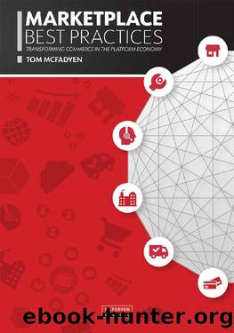 Marketplace Best Practices: Transforming Commerce in the Platform Economy by Tom McFadyen