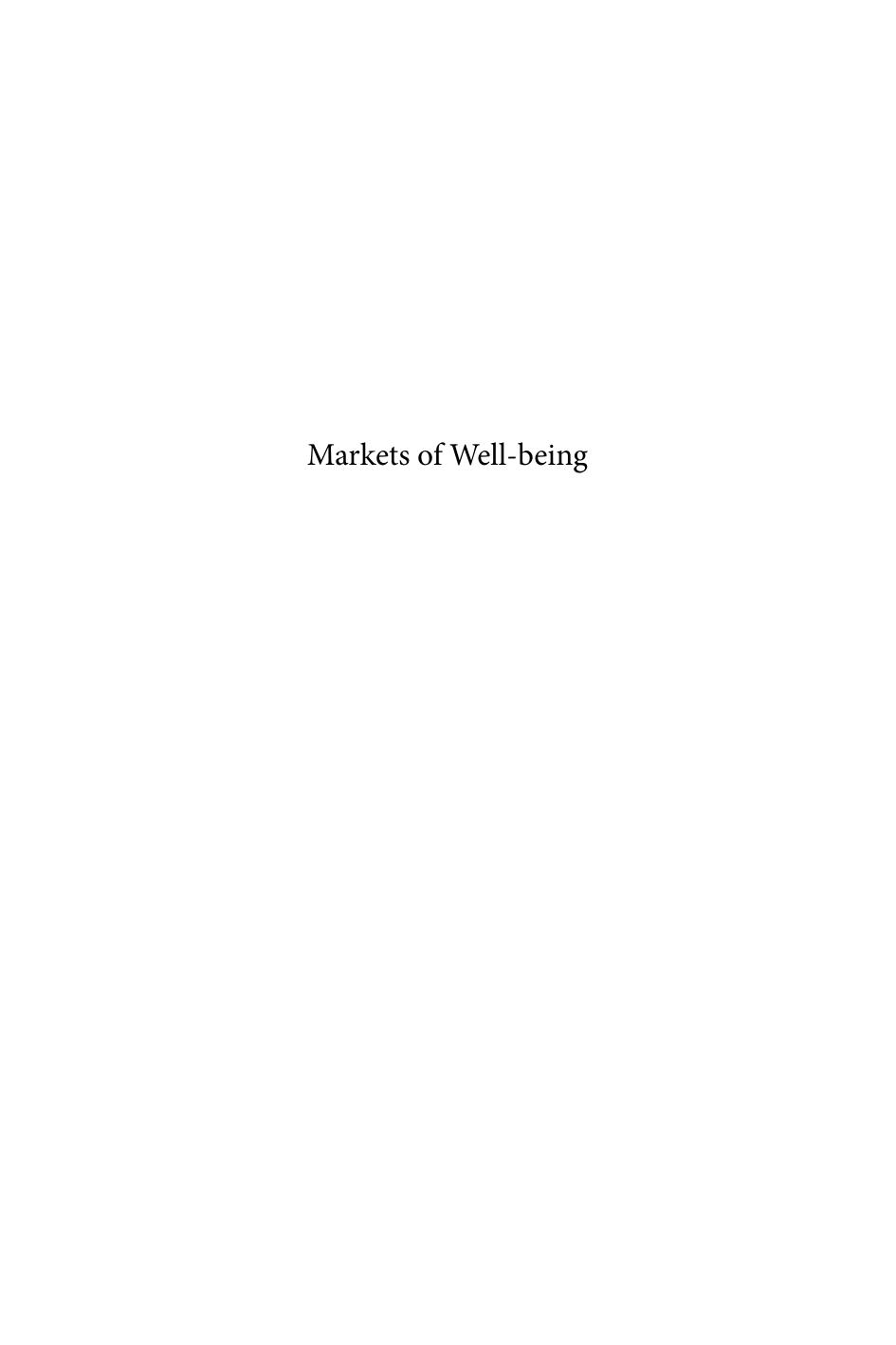 Markets of Well-Being : Navigating Health and Healing in Africa by Marleen Dekker; Rijk van Dijk