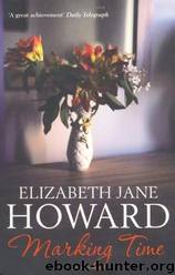 Marking Time by Elizabeth Jane Howard