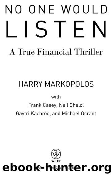 Markopolos, Harry - No One Would Listen by Markopolos Harry