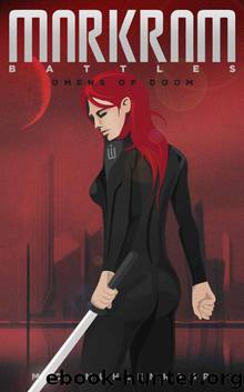 Markram Battles: Omens of Doom (Part II) by Muhlenkamp M.C
