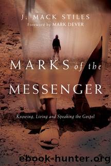 Marks of the Messenger by Stiles J. Mack