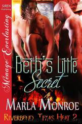 Marla Monroe by Beth's Little Secret