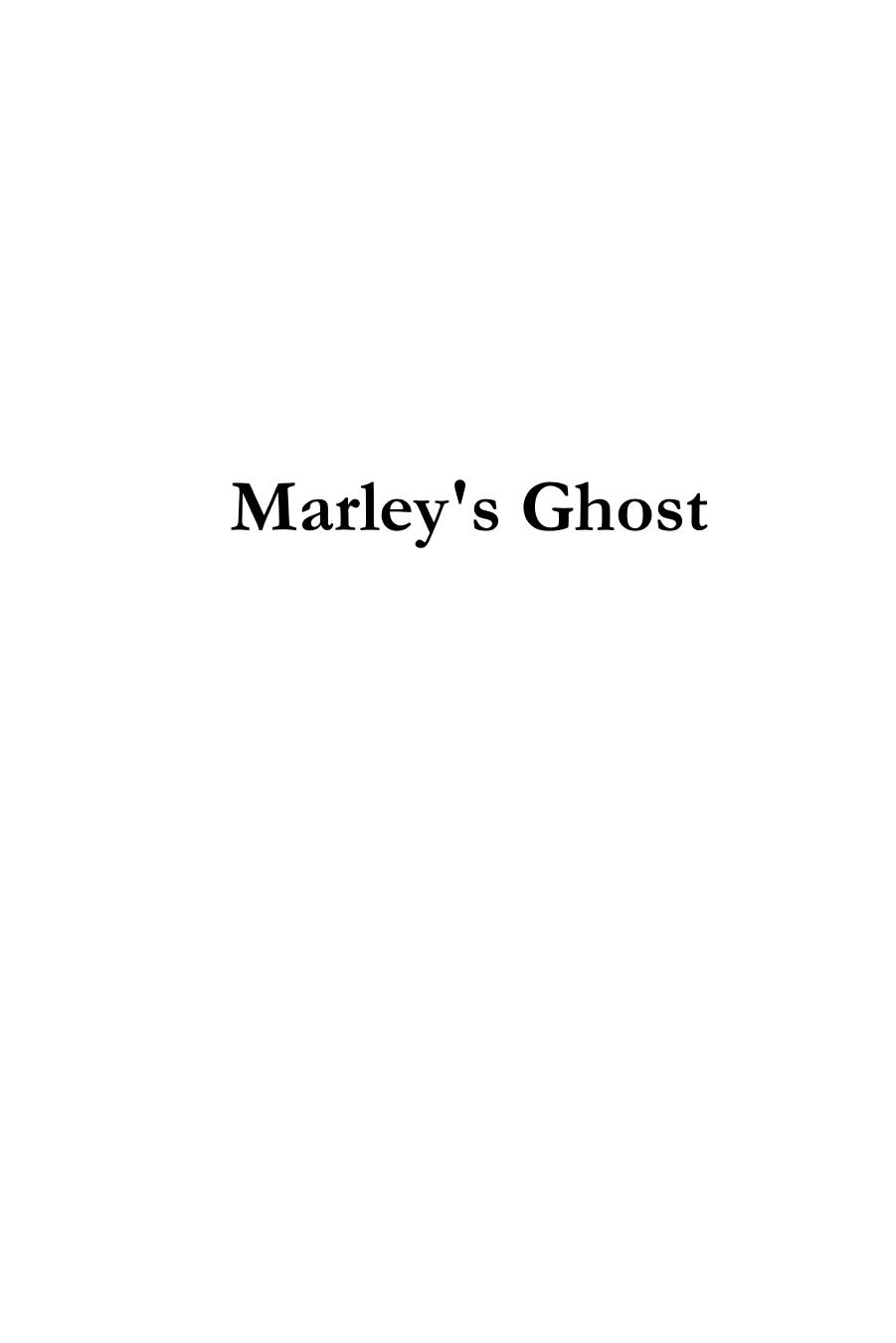 Marley's Ghost by Mark Osmun