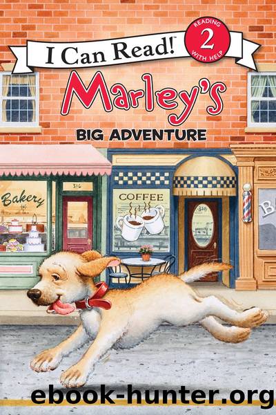 Marleyâs Big Adventure by John Grogan