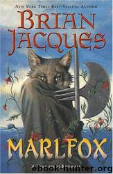 Marlfox by Brian Jacques
