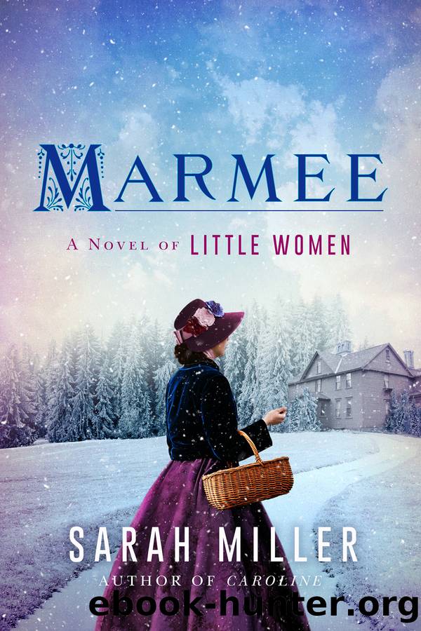 Marmee by Sarah Miller