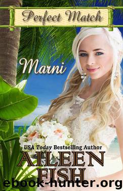 Marni (Perfect Match Book 2) by Aileen Fish & Perfect Match