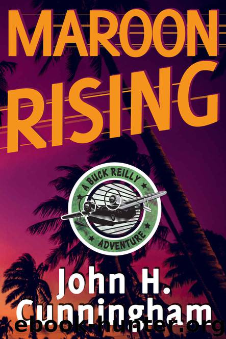 Maroon Rising by John H. Cunningham