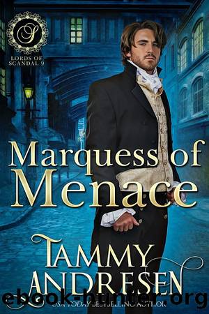 Marquess of Menace by Tammy Andresen