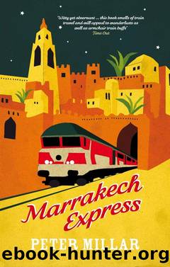 Marrakech Express by Peter Millar