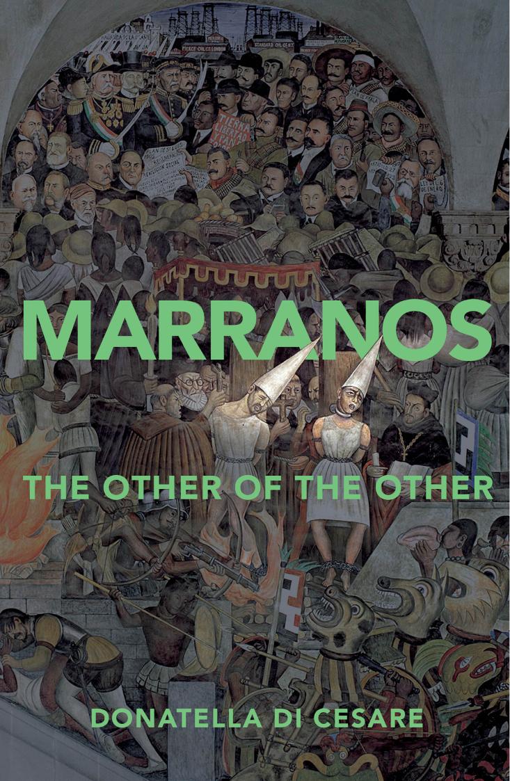 Marranos: The Other of the Other by Donatella Di Cesare