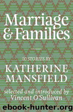 Marriage & Families by Katherine Mansfield