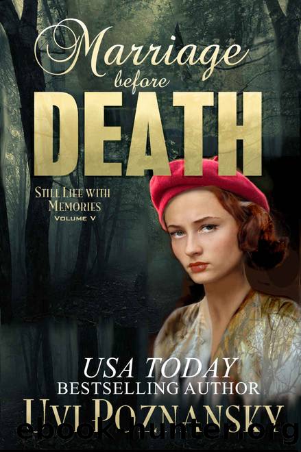 Marriage Before Death by Uvi Poznansky