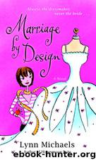 Marriage By Design by Lynn Michaels