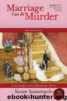 Marriage Can Be Murder -- Every Wife Has A Story (A Baby Boomer Mystery Book 3)