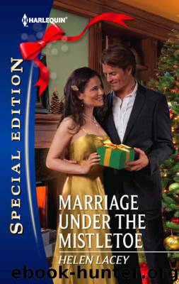 Marriage Under the Mistletoe by Helen Lacey